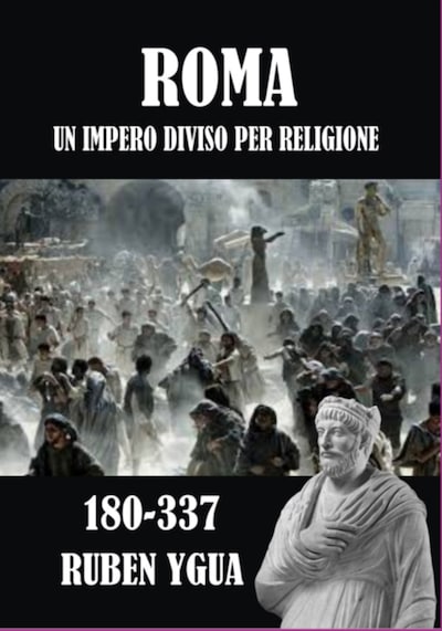 Roma- Un Impero Diviso Per Religione