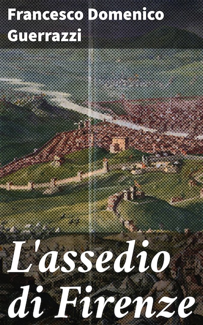 L'assedio di Firenze