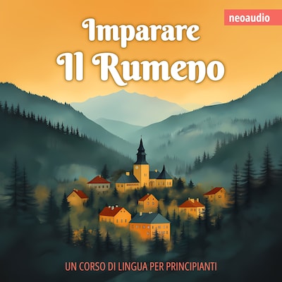 Corsi di lingue per principianti, Imparare il rumeno (Integrale)