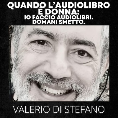 Qaundo l'audiolibro è donna: io faccio audiolibri. Domani smetto.