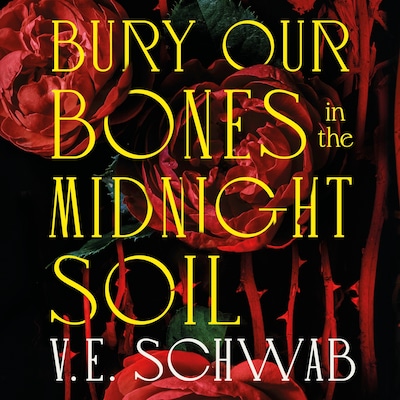Bury Our Bones in the Midnight Soil