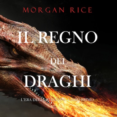 Il regno dei draghi (L'era degli stregoni—Libro primo)