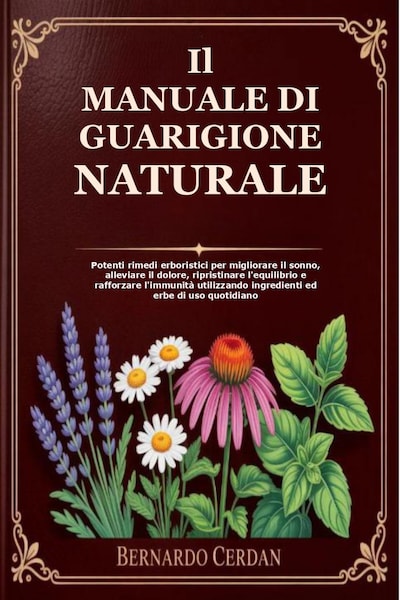 Il Manuale di Guarigione Naturale