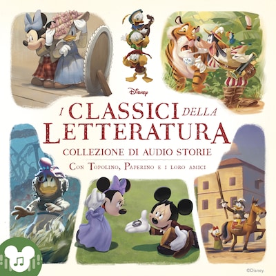 La collezione di audiostorie de I Classici della Letteratura con Topolino, Paperino e i loro amici