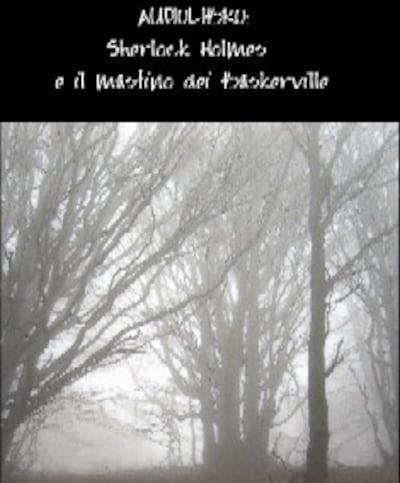 Sherlock Holmes e il mastino dei Baskerville