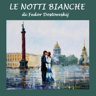 Le Notti bianche