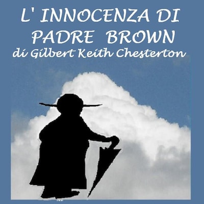 L’ Innocenza di Padre Brown