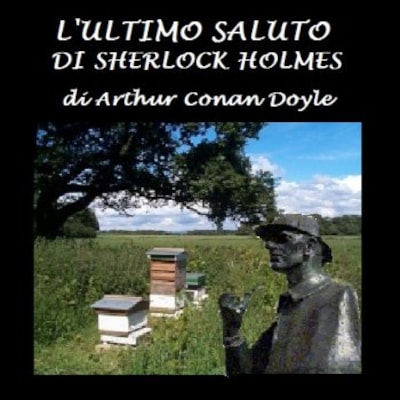 L’Ultimo saluto di Sherlock Holmes
