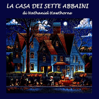 La Casa dei sette abbaini
