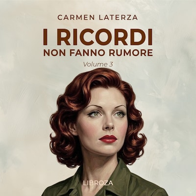 I ricordi non fanno rumore Vol. 3