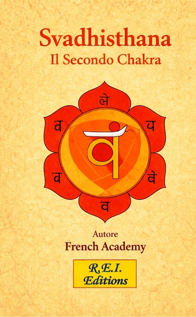 Svadhishtana Il Secondo Chakra
