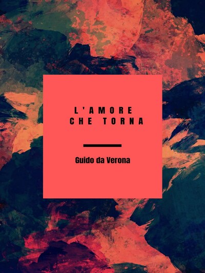 L'amore che torna