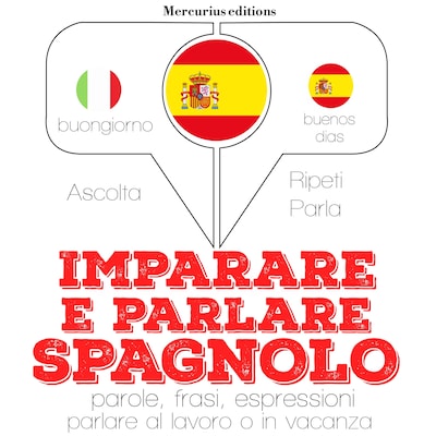 Imparare e parlare in Spagnolo