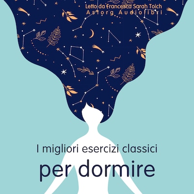 I migliori esercizi classici per dormire