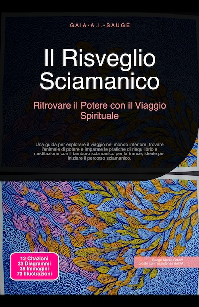 Il Risveglio Sciamanico: Ritrovare il Potere con il Viaggio Spirituale
