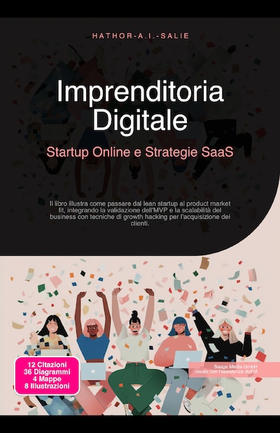 Imprenditoria Digitale: Startup Online e Strategie SaaS
