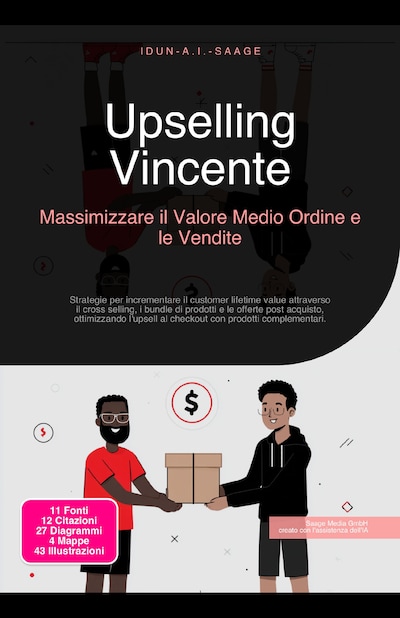 Upselling Vincente: Massimizzare il Valore Medio Ordine e le Vendite