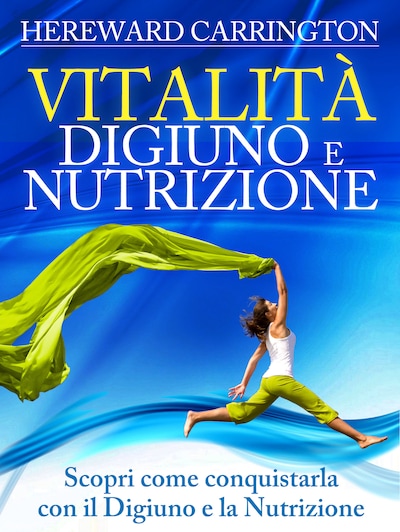 Vitalità Digiuno e Nutrizione (Tradotto)