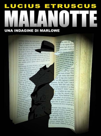 Malanotte (Un'indagine di Marlowe)