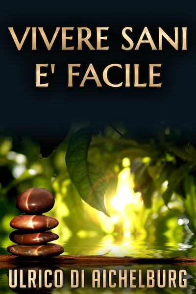 Vivere Sani è Facile