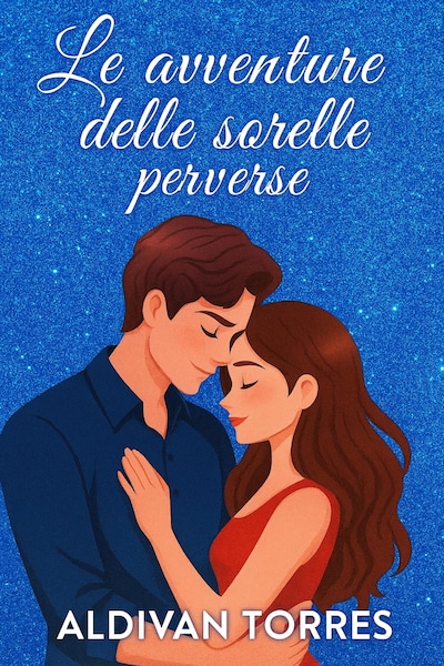 Le avventure delle sorelle perverse