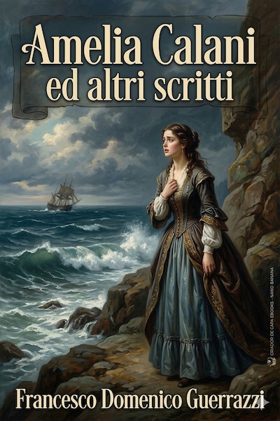 Amelia Calani ed altri scritti