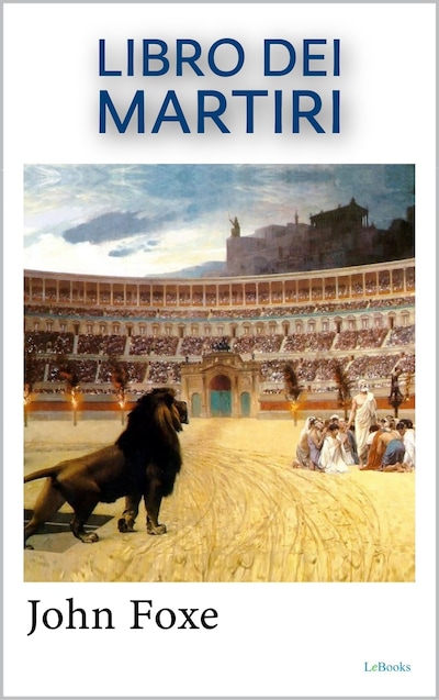 Libro dei Martiri - John Foxe