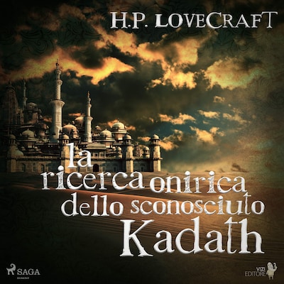 La ricerca onirica dello sconosciuto Kadath