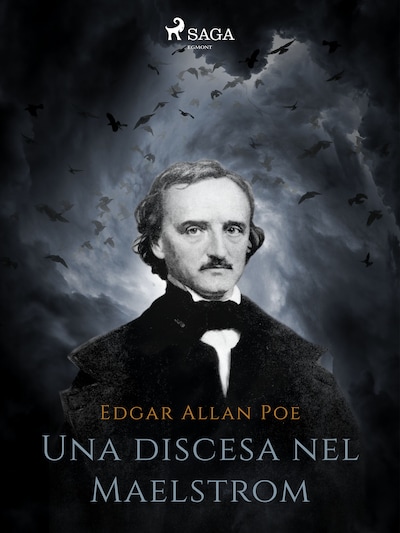 Una discesa nel Maelstrom