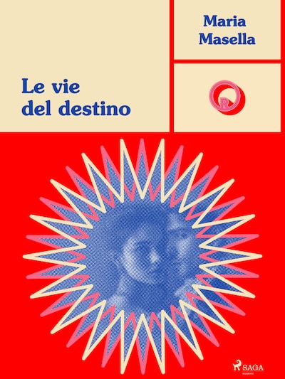 Le vie del destino