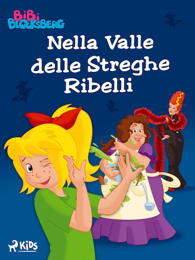 Bibi Blocksberg (1) – Nella Valle delle Streghe Ribelli