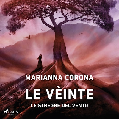 Le Vèinte: Le streghe del vento