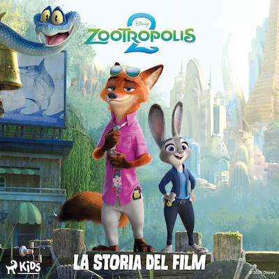 Zootropolis 2 – La storia del film