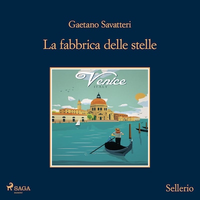 La fabbrica delle stelle - Saverio Lamanna detective per caso