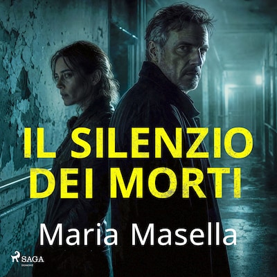 Il silenzio dei morti - Le indagini di Teresa Maritano e Marco Ardini, Vol. 7