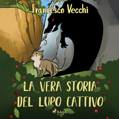 La vera storia del lupo cattivo