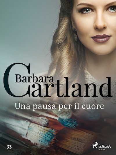 Una pausa per il cuore (La collezione eterna di Barbara Cartland 33)