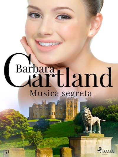 Musica segreta (La collezione eterna di Barbara Cartland 71)