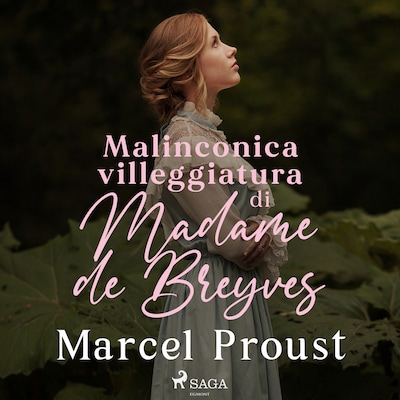 Malinconica villeggiatura di Madame de Breyves