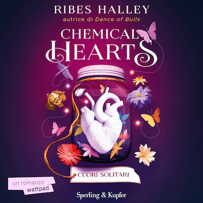 Chemical Hearts. Cuori solitari (vol 1)