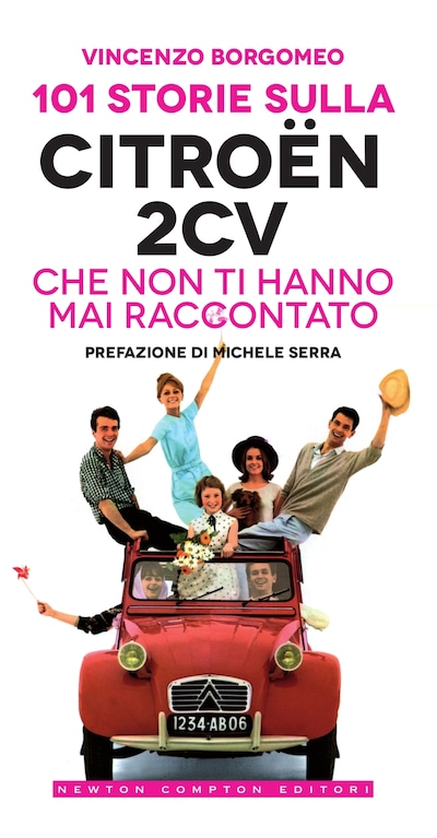 101 storie sulla Citroën 2CV che non ti hanno mai raccontato