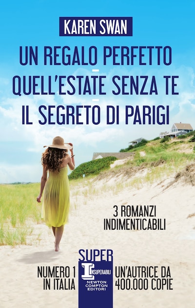 Un regalo perfetto - Quell'estate senza te - Il segreto di Parigi