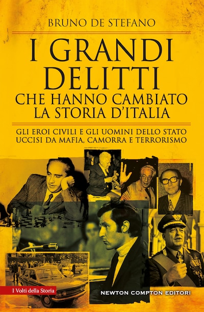 I grandi delitti che hanno cambiato la storia d'Italia