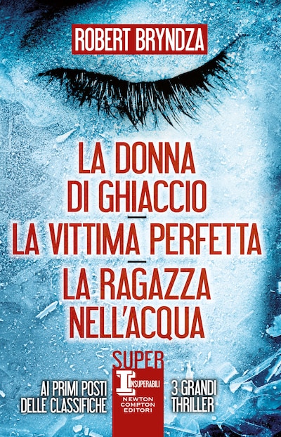 La donna di ghiaccio - La vittima perfetta - La ragazza nell'acqua