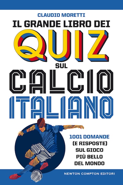 Il grande libro dei quiz sul calcio italiano