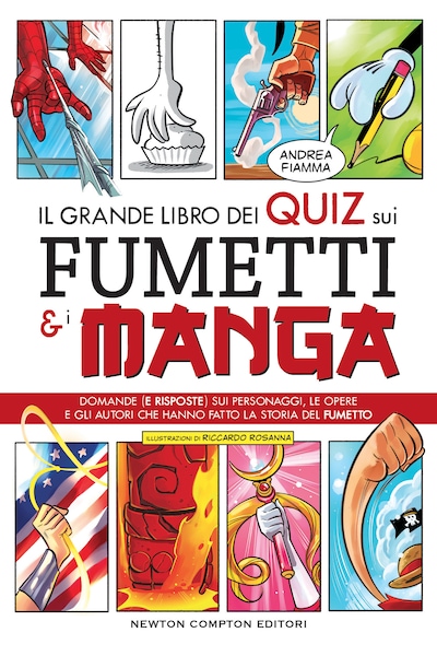 Il grande libro dei quiz sui fumetti e i manga