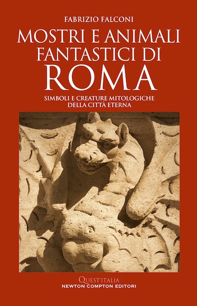 Mostri e animali fantastici di Roma