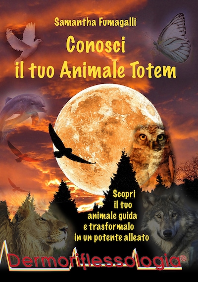 Conosci il tuo Animale Totem