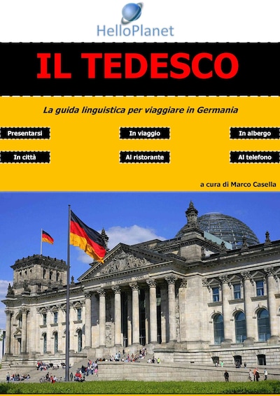 Il Tedesco - La guida linguistica per viaggiare in Germania