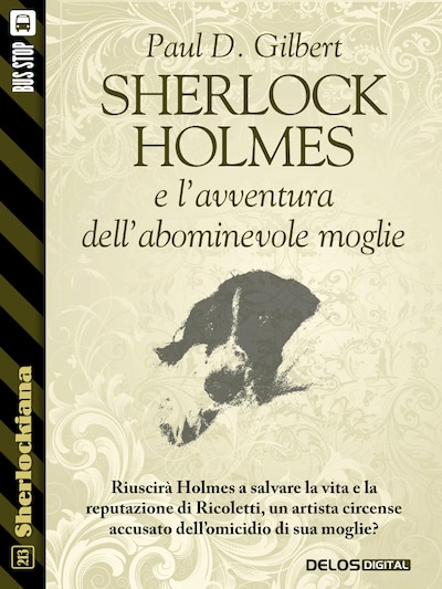 Sherlock Holmes e l'avventura dell'abominevole moglie